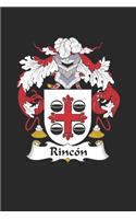 Rincon: Rincon Coat of Arms and Family Crest Notebook Journal (6 x 9 - 100 pages)