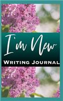 I'm New Writing Journal