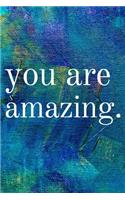 You are Amazing