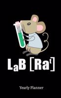 Lab Rat Yearly Planner: Lab Rat Yearly Planner Science Physics Chemistry Maths Daily Weekly Monthly Academic Planner & Organizer - To Do's And Goals Calendar - Class Shedul