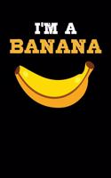 I´m A Banana