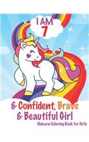 I am 7 and Confident, Brave & Beautiful Girls