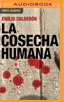 La Cosecha Humana (Narración En Castellano)