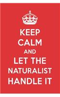 Keep Calm and Let the Naturalist Handle It: The Naturalist Designer Notebook