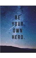 Be Your Own Hero Dot Grid Journal
