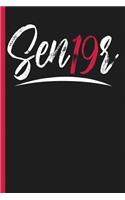 Sen19r Class of 2019 Senior Year of School