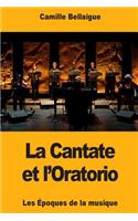 La Cantate et l'Oratorio