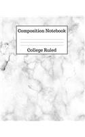 Composition Notebook College Ruled: (Composition Book Two)
