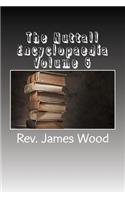 The Nuttall Encyclopaedia Volume 6
