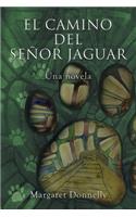 Camino Del Señor Jaguar