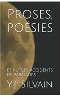 Proses, Poésies: Et Autres Accidents de Parcours