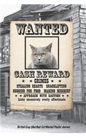 British Gray Shorthair Cat Wanted Poster Journal