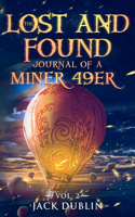 The Lost and Found Journal of a Miner 49er