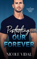 Protecting Our Forever