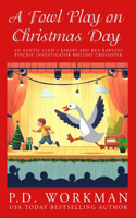 Fowl Play on Christmas Day