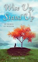 Wise Up, Stand Up