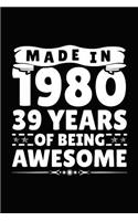 Made in 1980 39 Years of Being Awesome