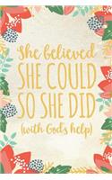 She Believed She Could So She Did