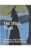 Old Witch Hazel