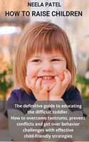 How to Raise Children