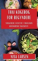 Thai Kogebog for Begyndere