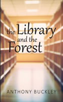 Library and the Forest