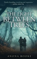 Light Between Trees