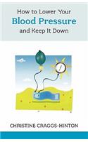 How to Lower Your Blood Pressure