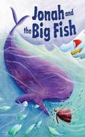 My First Bible Stories (Old Testament): Jonah and the Big Fish: (My First Bible Stories)