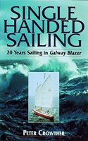 Single-Handed Sailing: Twenty Years in Galway Blazer