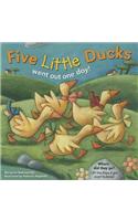 Five Little Ducks Went Out One Day!