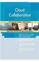 Cloud Collaboration A Complete Guide - 2020 Edition
