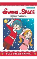 Swans in Space Volume 3: Volume 3(Swans in Space)