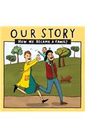 Our Story