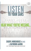 Listen To Your Ears