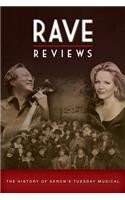 Rave Reviews