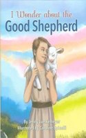 I Wonder about the Good Shepherd