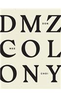 DMZ Colony