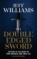 Double Edged Sword