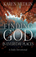 Finding God in Everyday Places
