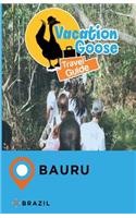 Vacation Goose Travel Guide Bauru Brazil
