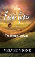 Faith's Gifts: The Rivers Success: The Rivers Success