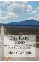 The Rare Kind