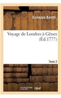 Voyage de Londres À Gênes. Tome 2