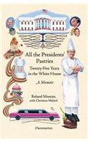 All the Presidents' Pastries