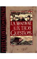 La montagne aux trois questions