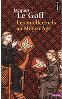 Intellectuels Au Moyen GE(Les)