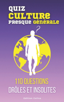 Parce que tu es toujours imbattable au quiz - Spécial Culture (presque) générale