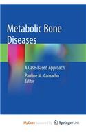 Metabolic Bone Diseases