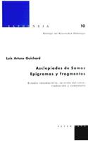 Asclepíades de Samos. Epigramas Y Fragmentos